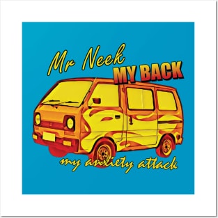 My Neck - My Back - My Anxiety Attack Posters and Art